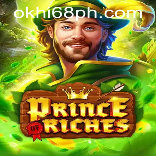 Unveiling the Adventure of PrinceOfRiches: Explore the Realm of Hi68.COM